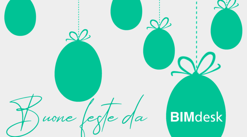 Buona Pasqua da BIM desk